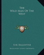 The Wild Man of the West