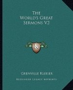 The World's Great Sermons V2