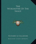 The Worshipper of the Image