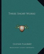 Three Short Works