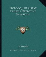 Tictocq the Great French Detective in Austin