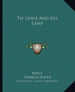 Tip Lewis and His Lamp