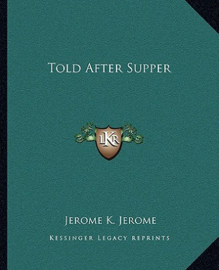 Told After Supper