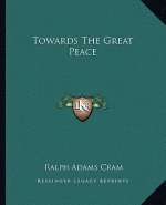 Towards the Great Peace