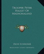 Trooper Peter Halket of Mashonaland