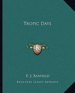 Tropic Days