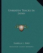 Unbeaten Tracks in Japan