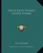 Uncle Josh's Punkin Centre Stories