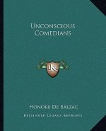 Unconscious Comedians