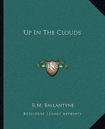 Up in the Clouds