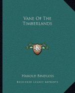 Vane of the Timberlands