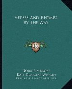 Verses and Rhymes by the Way