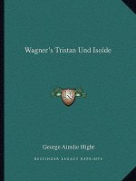 Wagner's Tristan Und Isolde