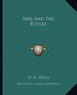 War and the Future