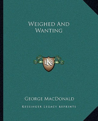 Weighed and Wanting