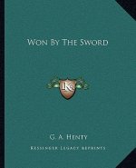 Won by the Sword