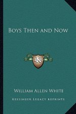 Boys Then and Now