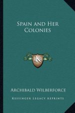 Spain and Her Colonies