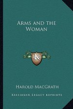Arms and the Woman