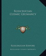 Rosicrucian Cosmic Geomancy