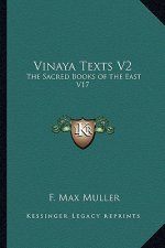 Vinaya Texts V2: The Sacred Books of the East V17