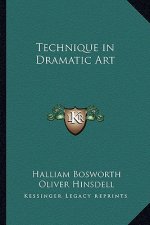 Technique in Dramatic Art