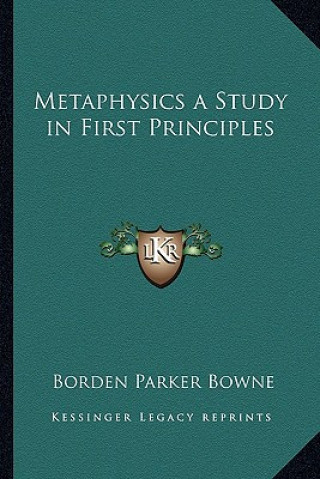 Metaphysics a Study in First Principles