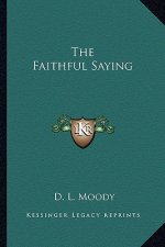 The Faithful Saying