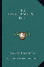 The Hoosier School Boy