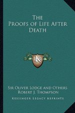 The Proofs of Life After Death