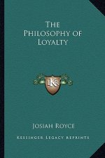 The Philosophy of Loyalty