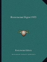 Rosicrucian Digest 1955