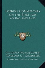 Cobbin's Commentary on the Bible for Young and Old