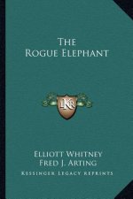 The Rogue Elephant