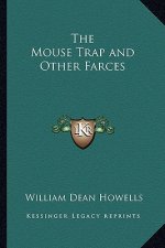 The Mouse Trap and Other Farces