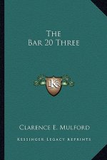 The Bar 20 Three