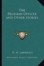 The Prussian Officer and Other Stories