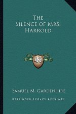 The Silence of Mrs. Harrold