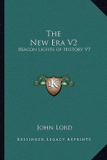 The New Era V2: Beacon Lights of History V7