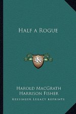 Half a Rogue