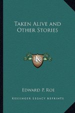Taken Alive and Other Stories