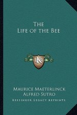 The Life of the Bee