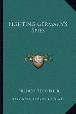 Fighting Germany's Spies