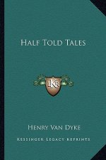 Half Told Tales