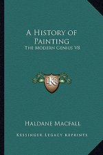 A History of Painting: The Modern Genius V8