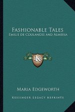 Fashionable Tales: Emilie de Coulanges and Almeria