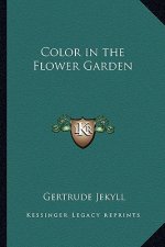 Color in the Flower Garden