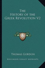 The History of the Greek Revolution V2