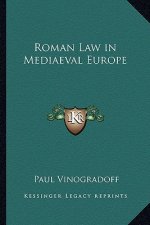 Roman Law in Mediaeval Europe