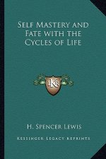 Self Mastery and Fate with the Cycles of Life